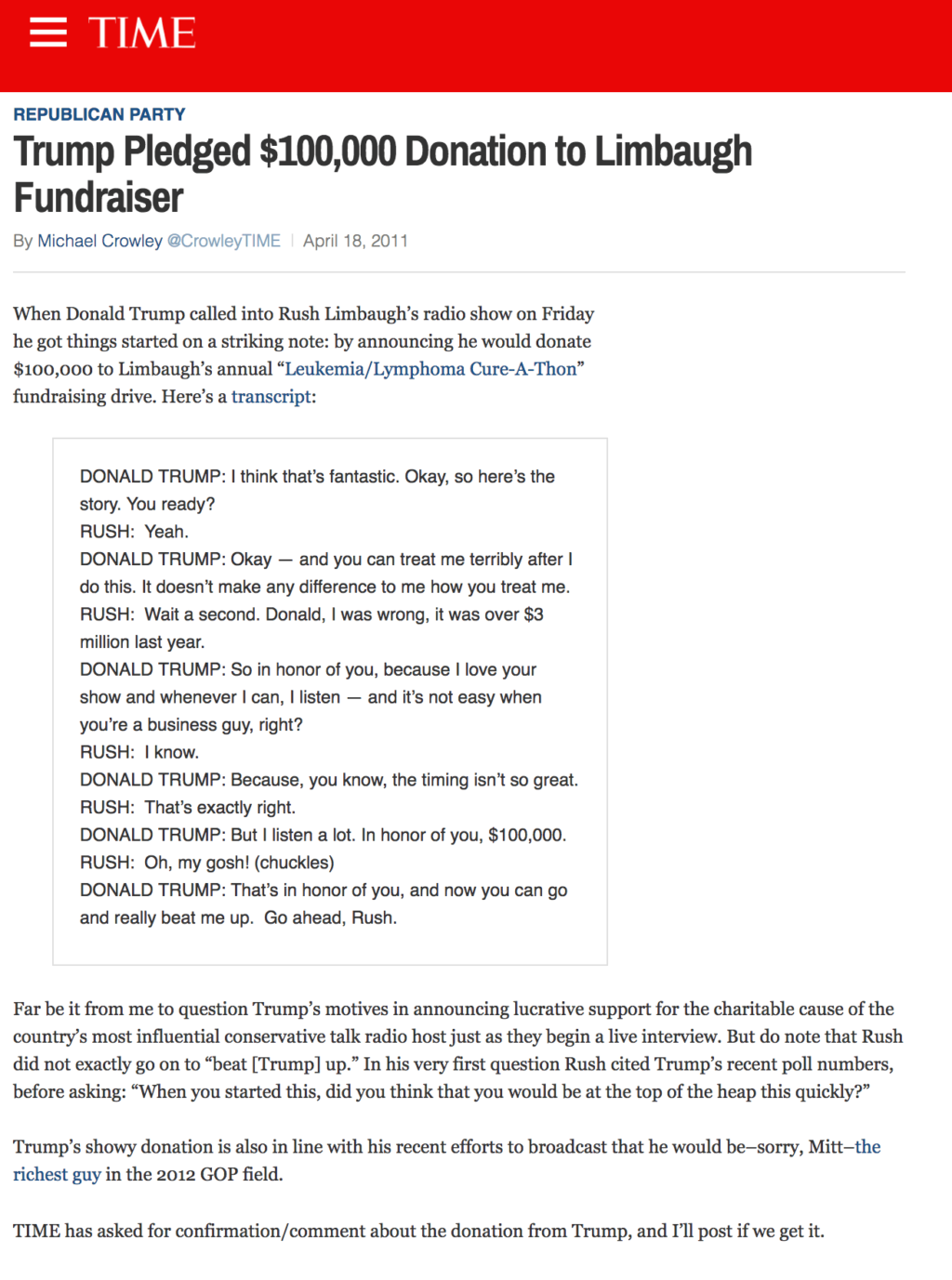 Trump announced he would donate $100,000 to Limbaugh’s annual “Leukemia/Lymphoma Cure-A-Thon” fundraising drive. 